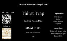 Load image into Gallery viewer, Thirst Trap Body &amp; Room Mist