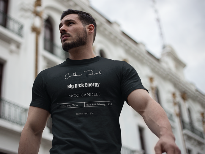 Big D!ck Energy Unisex t-shirt