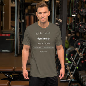 Big D!ck Energy Unisex t-shirt
