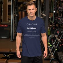 將圖片載入圖庫檢視器 Big D!ck Energy Unisex t-shirt