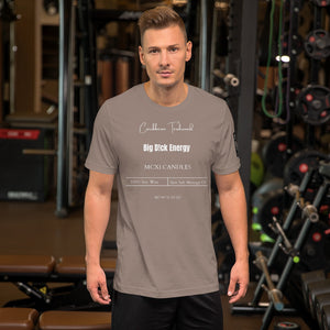 Big D!ck Energy Unisex t-shirt