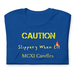 Caution Unisex t-shirt