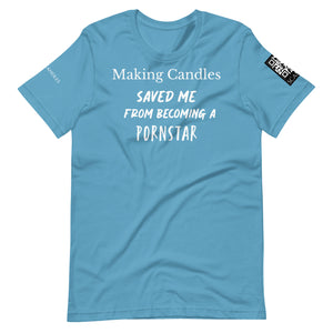 Making candles saved me Unisex t-shirt