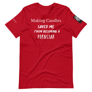 Making candles saved me Unisex t-shirt