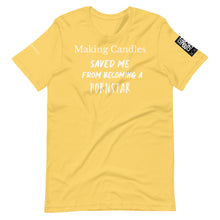 將圖片載入圖庫檢視器 Making candles saved me Unisex t-shirt