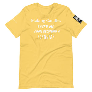 Making candles saved me Unisex t-shirt
