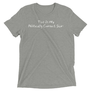 Politically Correct Short sleeve t-shirt