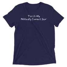 Load image into Gallery viewer, Politically Correct Short sleeve t-shirt