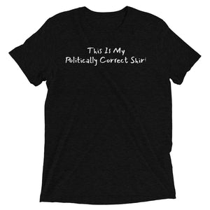 Politically Correct Short sleeve t-shirt